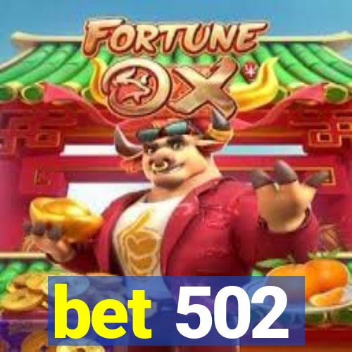 bet 502